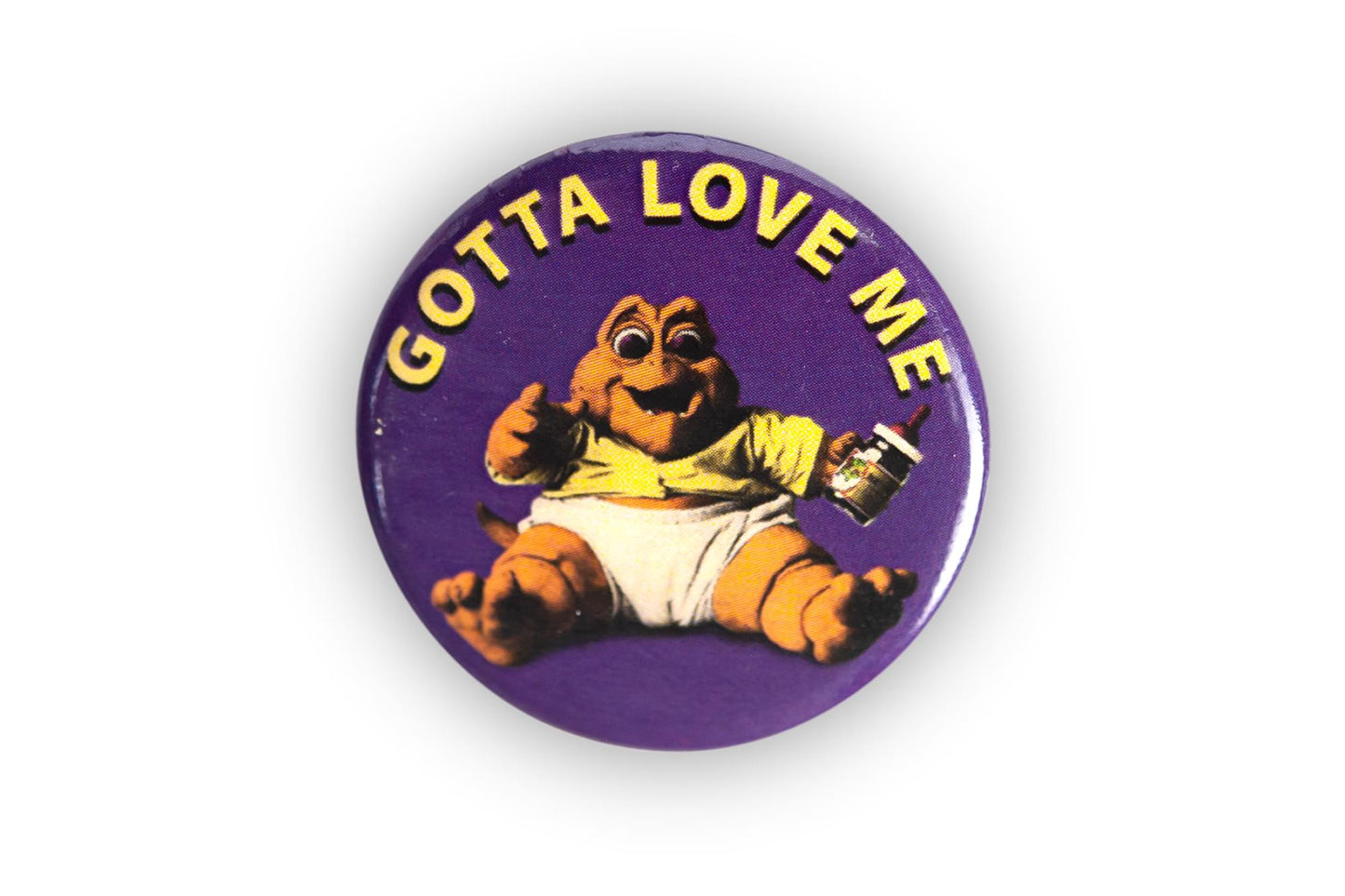 Dinosaurs Baby Sinclair Button Pin | Gotta Love Me | Measures 1.25 Inches