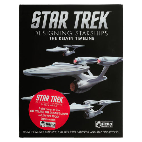 Eaglemoss Star Trek Designing Starships Book | The Kelvin Timeline