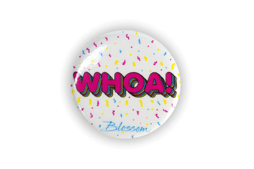 Blossom Series Collectible Button Pin | Whoa! | Measures 1.25 Inches