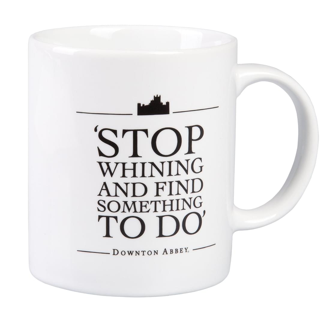 Downton Abbey Stop Whining 11oz. Ceramic Mug